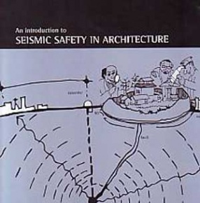 An Introduction to Seismic Safety in Architecture