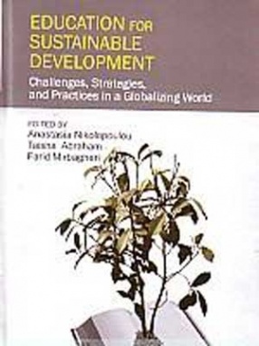 Education for Sustainable Development: Challenges, Strategies, and Practices in a Globalizing World