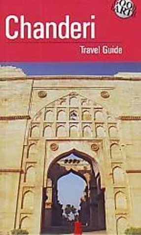 Chanderi: Travel Guide