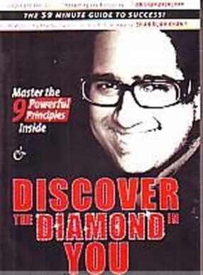 Discover the Diamond in You: The 59 Minute Guide to Success