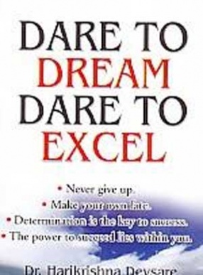 Dare to Dream, Dare to Excel