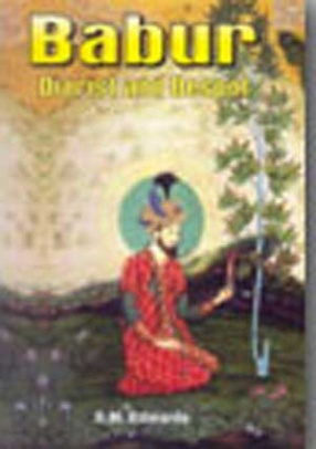 Babur: Diarist and Despot