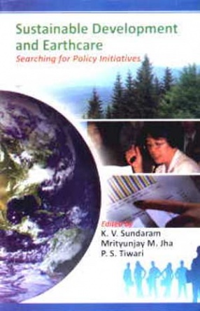 Sustainable Development and Earthcare: Searching for Policy Initiatives