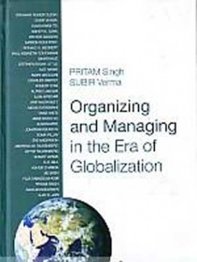 Organizing and Managing in the Eera of Globalization