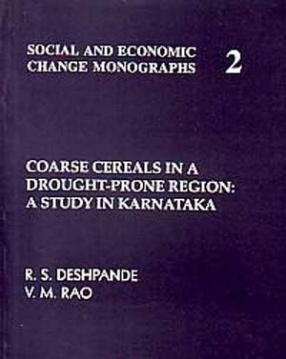 Coarse Cereals in a Drought-Prone Region: A Study in Karnataka