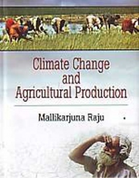 Climate Change and Agricultural Production