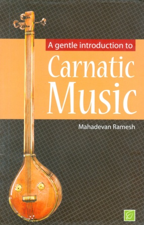 A Gentle Introduction to Carnatic Music