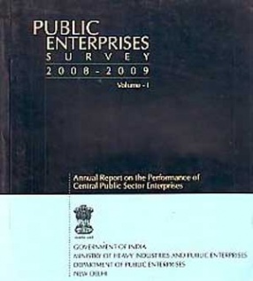 Public Enterprises Survey, 2008-2009: Annual Report on the Performance of Central Public Sector Enterprises (In 2 Volumes)