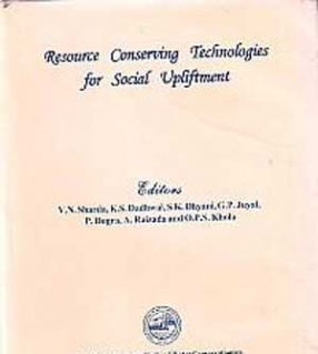 Resource Conserving Technologies for Social Upliftment