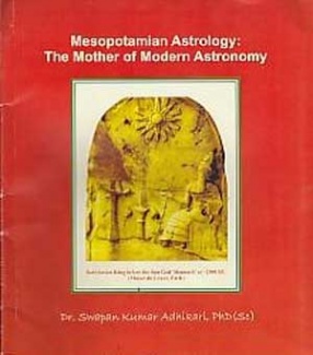 Mesopotamian Astrology: The Mother of Modern Astronomy