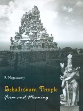 Brhadisvara Temple: From and Meaning