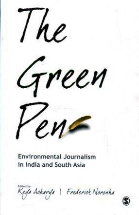 The Green Pen: Environmental Journalism in India and South Asia