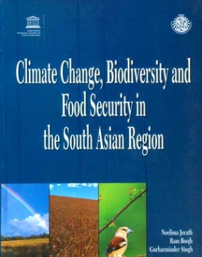 Climate Change, Biodiversity and Food Security in the South Asian Region