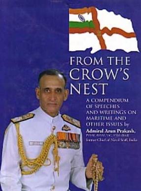 From the Crow's Nest: A Compendium of Speeches and Writings on Maritime and other Issues