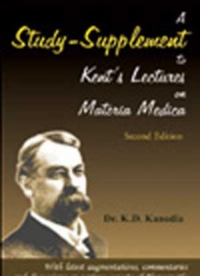 A Study Supplement to Kents Lectuers on Materia Medica