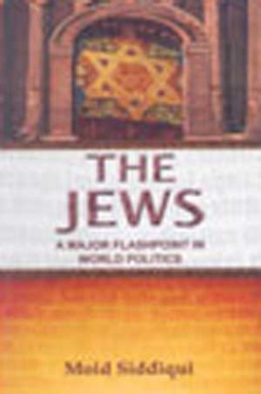 The Jews: A Major Flashpoint in World Politics