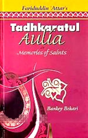 Tadhkaratul Aulia or Memoirs of Saints