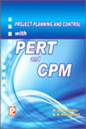 Project Planning and Control with Pert and Cpm