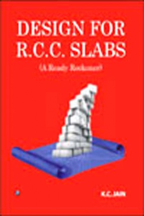 Design For R.c.c. Slabs (A Ready Reckoner)
