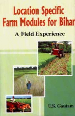 Location Specific Farm Modules for Bihar: A Field Experience