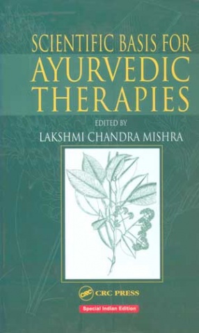 Scientific Basis for Ayurvedic Therapies