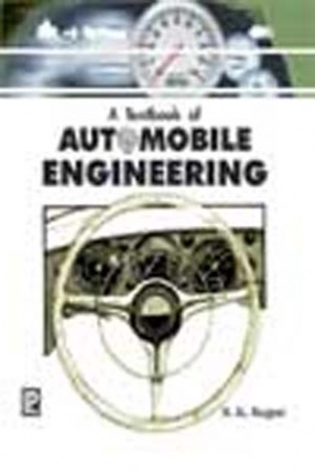 A Textbook of Automobile Engineering