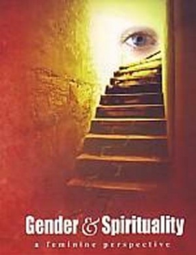 Gender and Spirituality: A Feminine Perspective