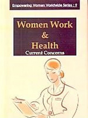 Women Work & Health: Current Concerns