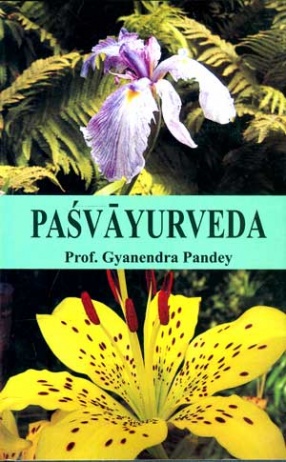 Pasvayurveda: Study on Fauna and Veterinary Medicine in Ayurveda