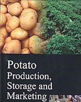 Potato: Production, Storage and marketing