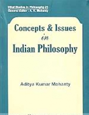 Concepts & Issues in Indian Philosophy