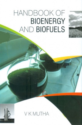 Handbook of Bioenergy and Biofuel