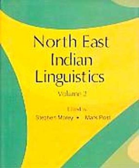 North East Indian Linguistics: Volume 2
