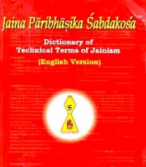 Jaina Paribhasika Sabdakosa: Dictionary of Technical Terms of Jainism: English Version