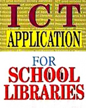 ICT Application for School Libraries