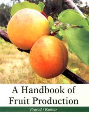 A Handbook of Fruit Production