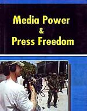 Media Power and Press Freedom