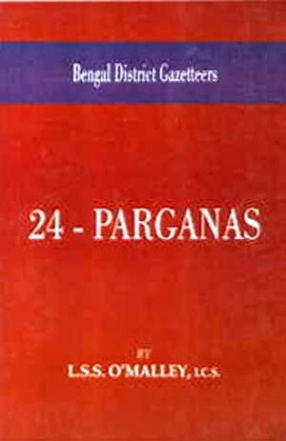 Bengal District Gazetteers: 24 - Parganas