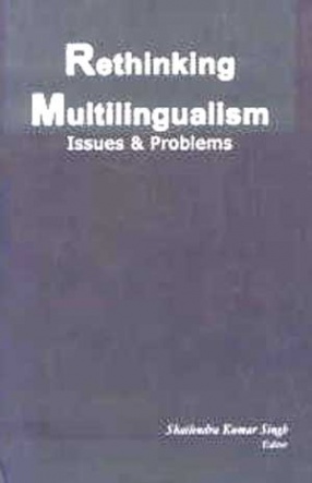 Rethinking Multilingualism: Issues and Problems