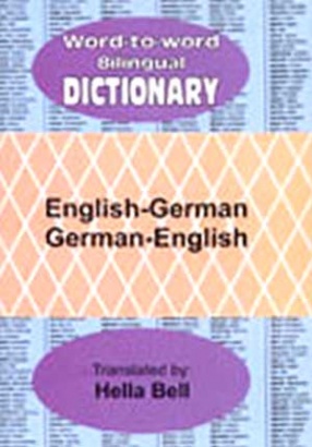 Word to Word Bilingual Dictionary: English-German, German-English