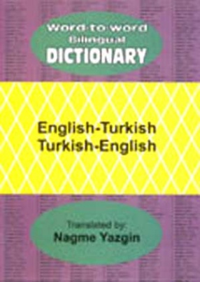 Word to Word Bilingual Dictionary: English-Turkish, Turkish-English