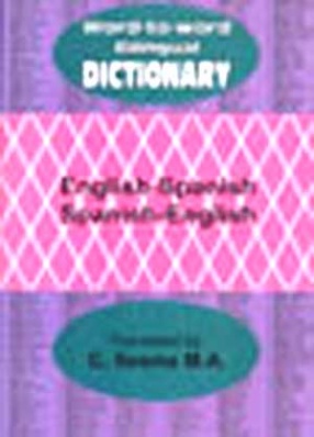 Word to Word Bilingual Dictionary: English-Spanish, Spanish-English