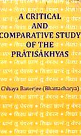 A Critical & Comparative Study Of The Pratisakhyas