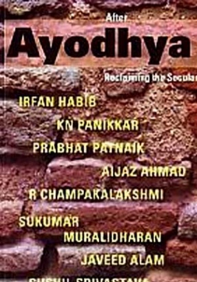 After Ayodhya: Reclaiming the Secular