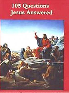 105 Questions Jesus Answered