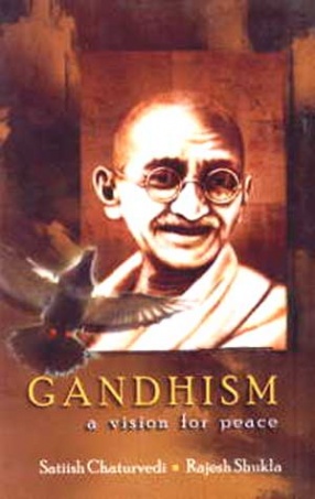 Gandhism: A Vision for Peace