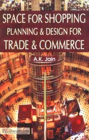 Space for Shopping: Planning and Design for Trade and Commerce