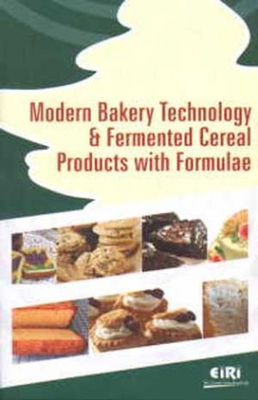 Modern Bakery Technology and Fermented Cereal Products with Formulae