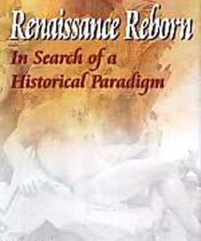 Renaissance Reborn: In Search of a Historical Paradigm