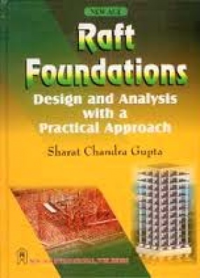 Raft Foundation Design and Analysis with a Practical Approach